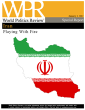 Special Report: Iran, Playing With Fire